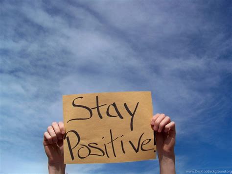 Be Positive Wallpapers - Wallpaper Cave