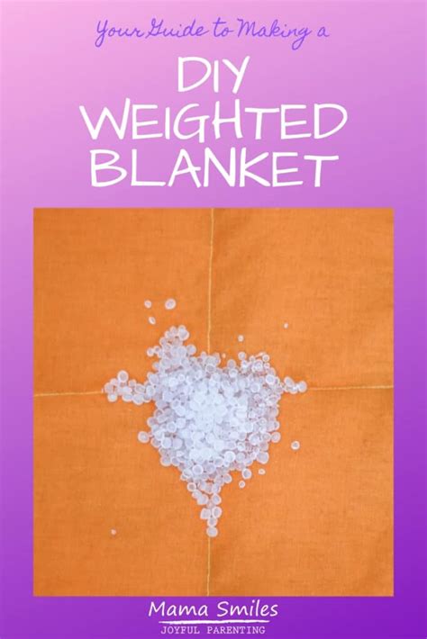 DIY Weighted Blanket - Mama Smiles - Joyful Parenting