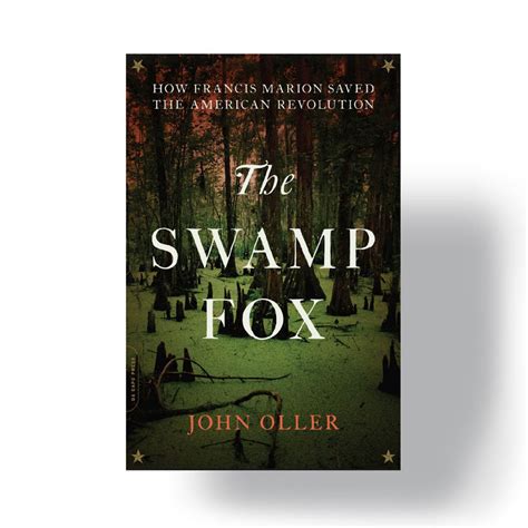 The Swamp Fox — Powder Magazine