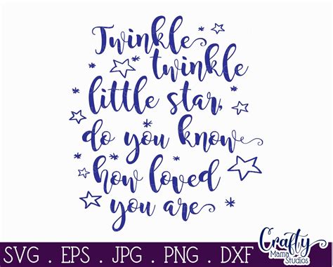 Twinkle Twinkle Little Star SVG Nursery Rhyme Sublimation (322666 ...