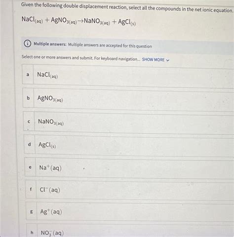 Solved Given the following double displacement reaction, | Chegg.com