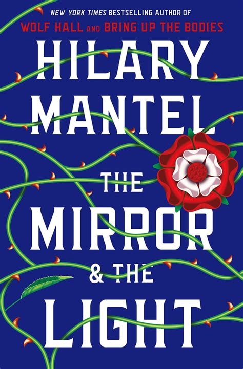 The Mirror & the Light by Hilary Mantel | The Best New Books Coming Out ...