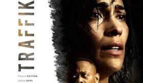 TRAFFIK (2018) Movie Trailer: Omar Epps & Paula Patton Contend With a ...