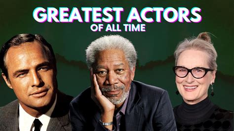 Top 10 Greatest Actors Of All Time