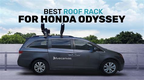 5 Best Roof Racks for Honda Odyssey in 2023: Reviewed!