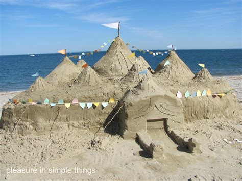 signs of summer…castles in the sand — pleasure in simple things