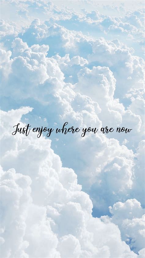 Background ☁️☁️. Sky quotes, Positive , Quote aesthetic, Clouds ...