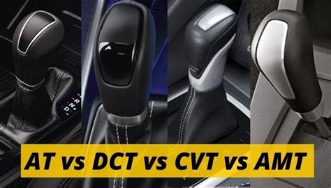 AT vs DCT vs CVT vs AMT: Which Automatic Gearbox to Choose? | Automatic ...