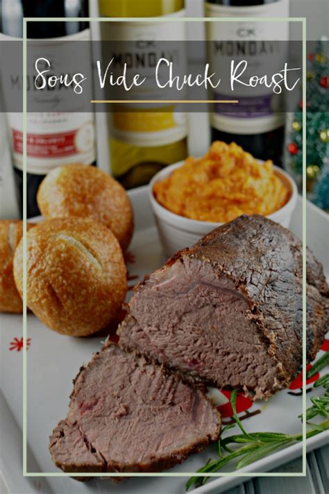 Sous Vide Chuck Roast – A Delicious & Easy Recipe