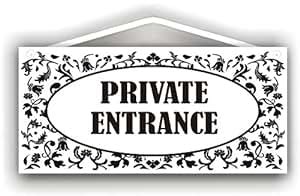 Amazon.com: Private Entrance - Sign for Indoor or Outdoor use by ...