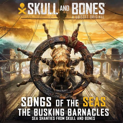 ‎Skull and Bones: Song of the Seas (Sea Shanties from Skull and Bones ...