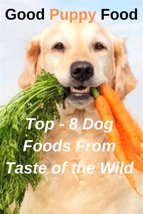 Taste of the Wild | Best puppy food, Dog food reviews, Puppy food