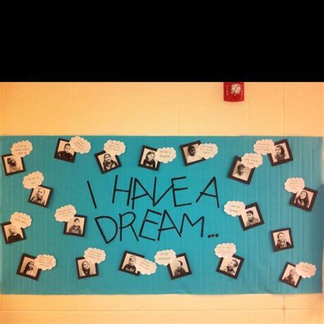 I Have a Dream Bulletin Board in honor of Martin Luther King Jr.'s ...