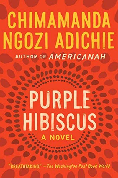 Purple Hibiscus: A Novel by Chimamanda Ngozi Adichie - Algonquin Books ...