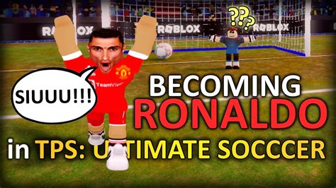 Becoming RONALDO in TPS: ULTIMATE SOCCER! | Roblox - YouTube