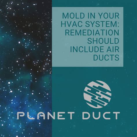 Mold In Your HVAC System: Redeem With Air Duct Cleaning | Planet Duct