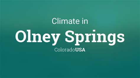 Climate & Weather Averages in Olney Springs, Colorado, USA