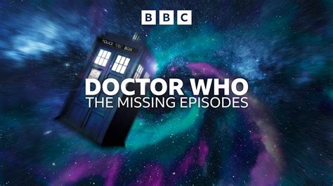 Doctor Who The Missing Episodes - CultBox