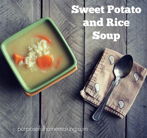 Purposeful Homemaking: Sweet Potato and Rice Soup