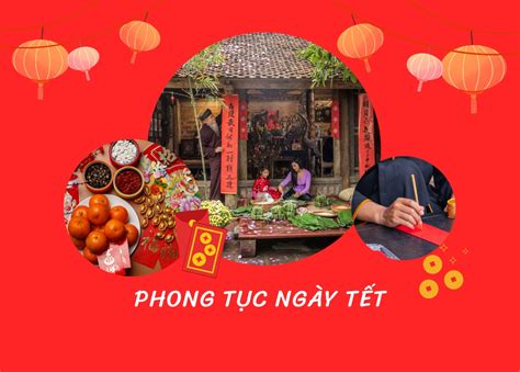 Khám phá Phong tục tết Việt Nam Để hiểu sâu hơn về văn hóa dân tộc