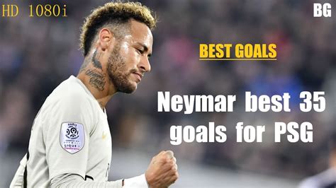 NEYMAR JR - BEST GOALS - neymar best 35 goals for psg - neymar en iyi ...