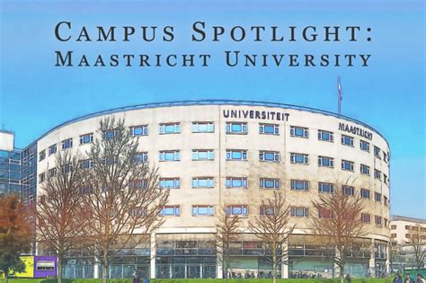 Campus Spotlight: Maastricht University – EuropeNow