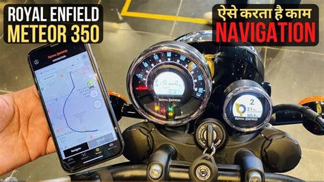 Royal Enfield Meteor 350 Turn-By-Turn Navigation Detailed In Video