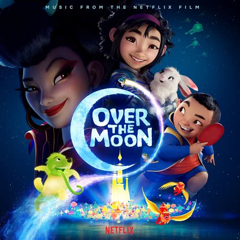 Over the Moon Soundtrack: Hear Steven Price's Score for the Netflix Movie