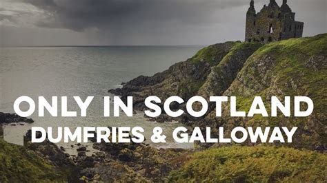 Only in Scotland - Dumfries & Galloway - YouTube