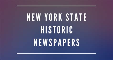 New York State Historic Newspapers with Chuck Henry