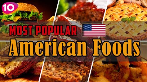 Incredible Top 10 Most Popular American/USA Foods || USA Street Foods ...