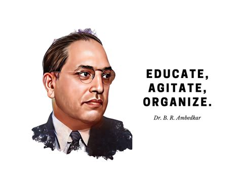 10 Quotes by Dr. B.R. Ambedkar That Teach Us about Social Justice and ...