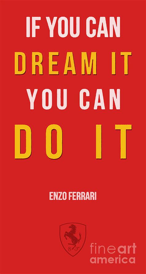 Enzo Ferrari Quote - If You Can Dream It Drawing by Drawspots Illustrations