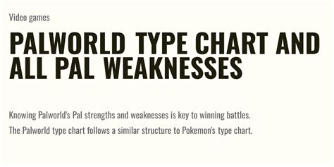 Palworld Type Chart And All Pal Weaknesses - Briefly