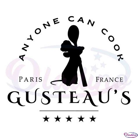 Ratatouille Gusteaus Anyone can cook SVG Digital File