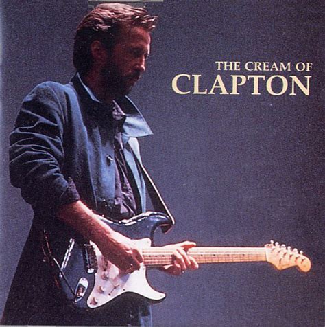 Eric Clapton – The Cream Of Clapton (EDC USA, CD) - Discogs