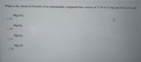 Solved What is the chemical formula of an intermetallic | Chegg.com