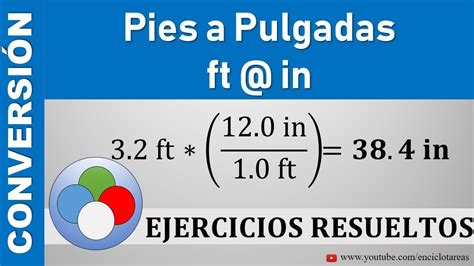 Pies a Pulgadas (ft a in) - YouTube