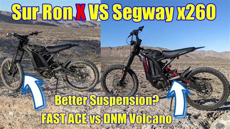 SUR RON X vs SEGWAY X260 - who has better suspension DNM Volcano vs ...