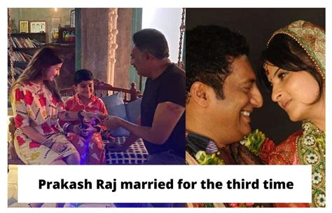 Prakash Raj Married For The Third Time | Prakash Raj News 2021 ...