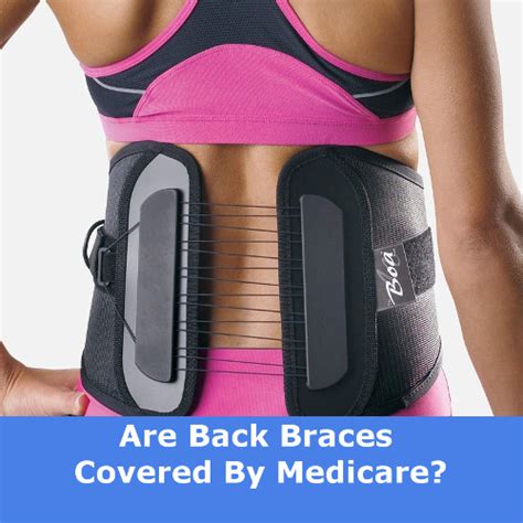 Are Back Braces Covered By Medicare? - CSA Medical Supply Blog