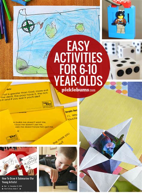 Ten Easy Activities for 6-10 Year-Olds. - Picklebums