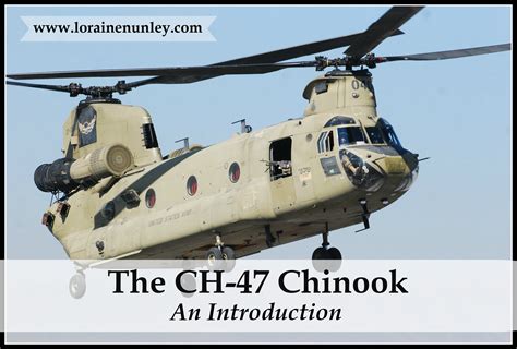 CH-47 Chinook: An Introduction – Loraine D. Nunley, Author