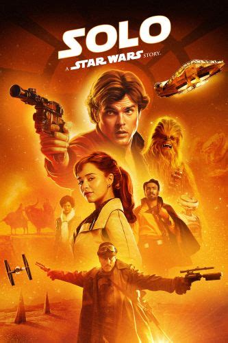 Solo: A Star Wars Story (2018) - Ron Howard | Synopsis, Characteristics ...