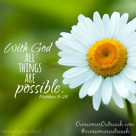 With God ALL things are possible.~ Matthew 19:26 | Quotes | Pinterest ...