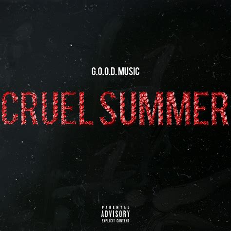 Rap It Up Design: G.O.O.D. Music Cruel Summer Cover