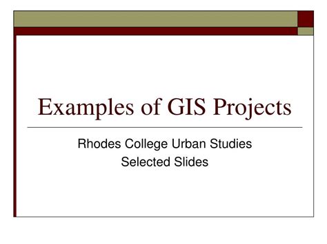 PPT - Examples of GIS Projects PowerPoint Presentation - ID:515110