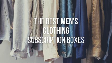 The 20 Must Have Clothing Subscription Boxes For Men in 2024 - Hello ...