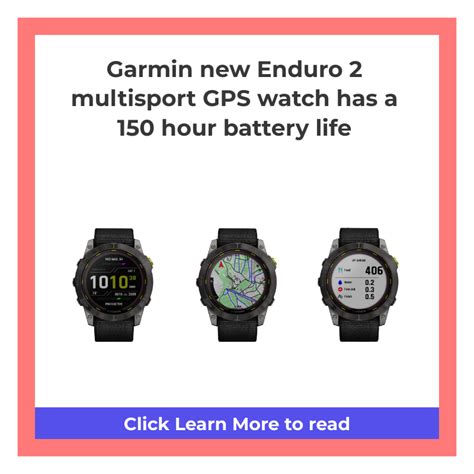 Garmin new Enduro 2 multisport GPS watch has a 150 hour battery life ...