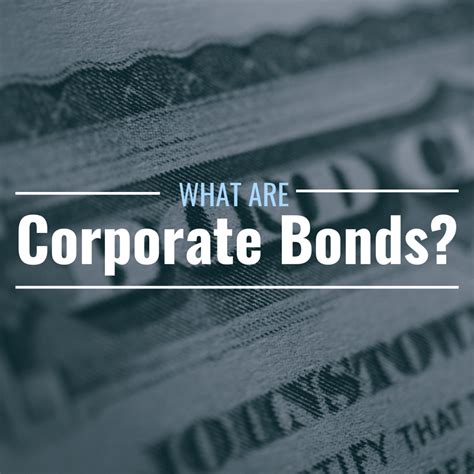 What Are Corporate Bonds and How Do They Work? - TheStreet